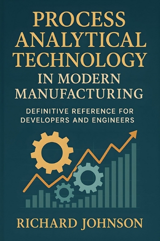 Process Analytical Technology in Modern Manufacturing