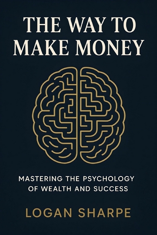 The Way to Make Money