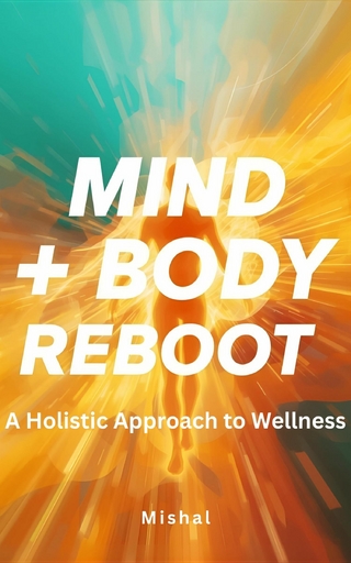 Mind and Body Reboot