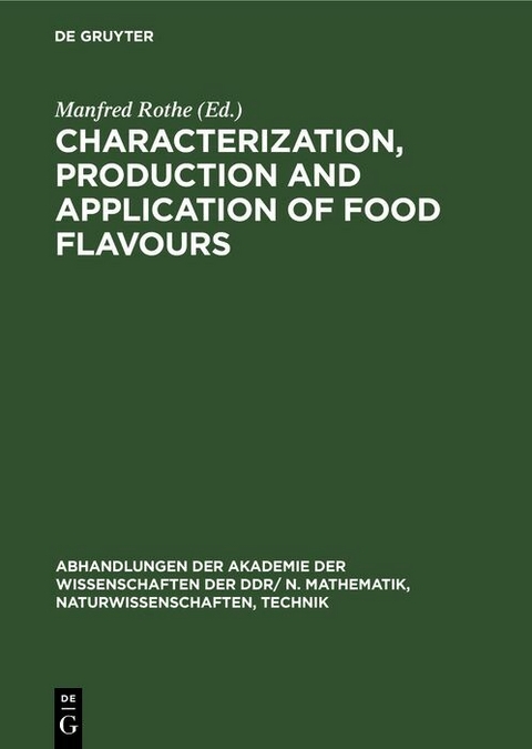 Characterization, production and application of food flavours - 