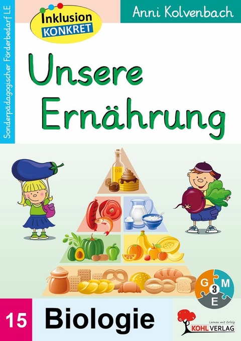 Unsere Ern&auml;hrung -  Anni Kolvenbach
