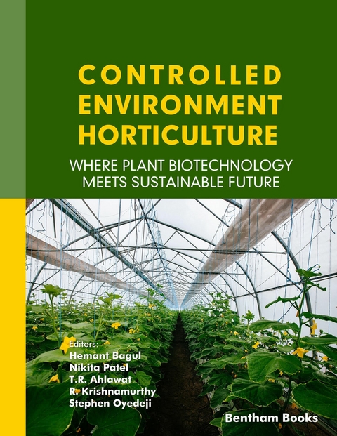Controlled Environment Horticulture: Where Plant Biotechnology Meets Sustainable Future - 