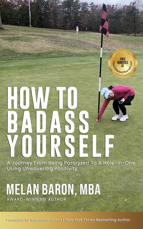 How To Badass Yourself -  Melan Baron