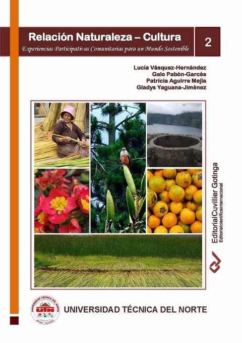 Relaci&oacute;n Naturaleza - Cultura -  V&aacute;squez - Hern&aacute;ndez,  Luc&iacute;a,  Pab&oacute;n - Garc&eacute;s,  Galo,  AGUIRRE,  Patricia,  Yaguana-Jim&eacute;nez,  Gladys