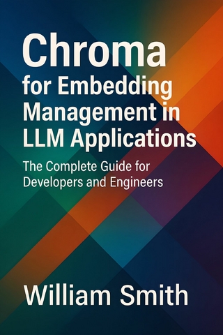 Chroma for Embedding Management in LLM Applications