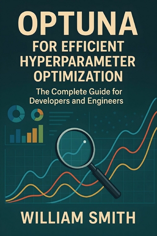 Optuna for Efficient Hyperparameter Optimization