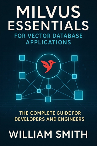Milvus Essentials for Vector Database Applications