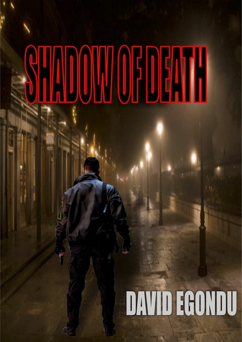 Shadow of Death -  David Egondu