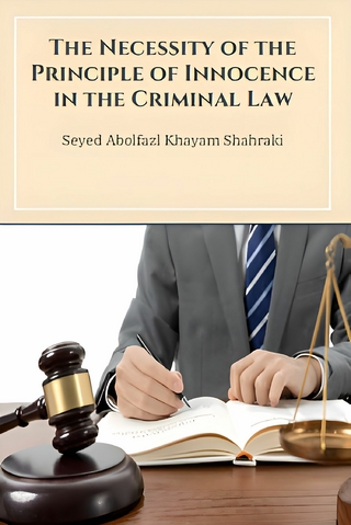 The Necessity of the Principle of Innocence in the Criminal Law
