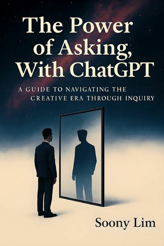 The Power of Asking, With ChatGPT