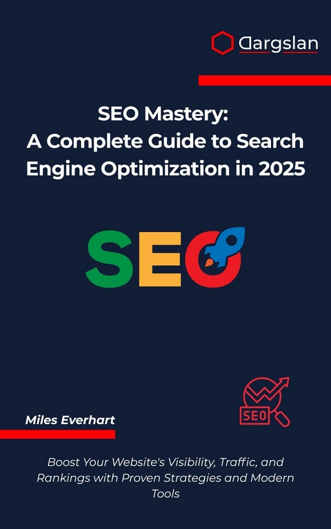 SEO Mastery -  Miles Everhart