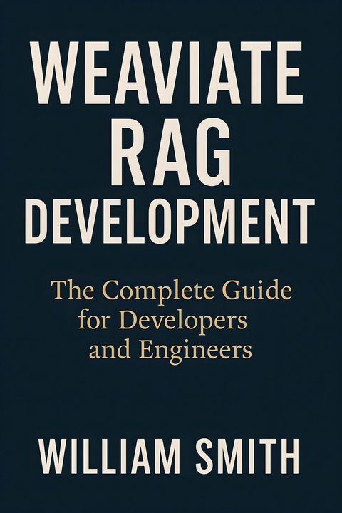 Weaviate RAG Development -  William Smith