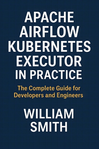 Apache Airflow Kubernetes Executor in Practice