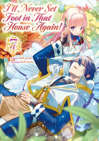 I'll Never Set Foot in That House Again! Volume 7