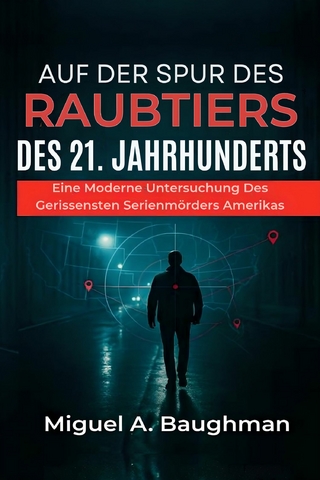 Auf Der Spur Des Raubtiers Des 21. Jahrhunderts