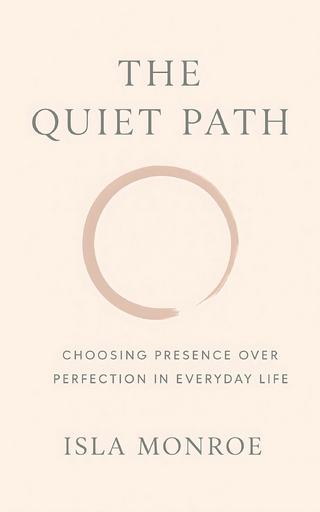 The Quiet Path