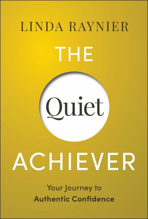 The Quiet Achiever - Linda Raynier