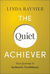 The Quiet Achiever - Linda Raynier
