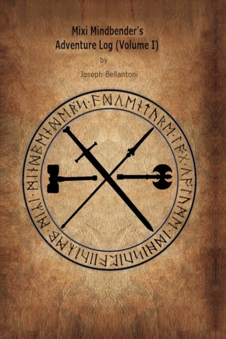 Mixi Mindbender's Adventure Log (Volume I)