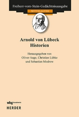 Arnold von L&uuml;beck: Historien - 