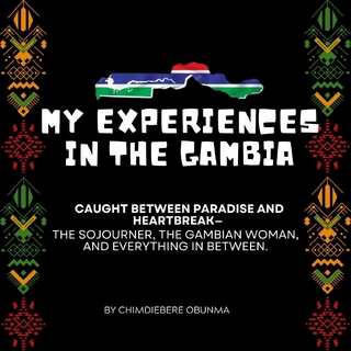 My Experiences in the Gambia