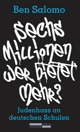 Sechs Millionen, wer bietet mehr? -  Ben Salomo,  Christoph Lemmer