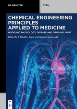 Chemical Engineering Principles Applied to Medicine - 