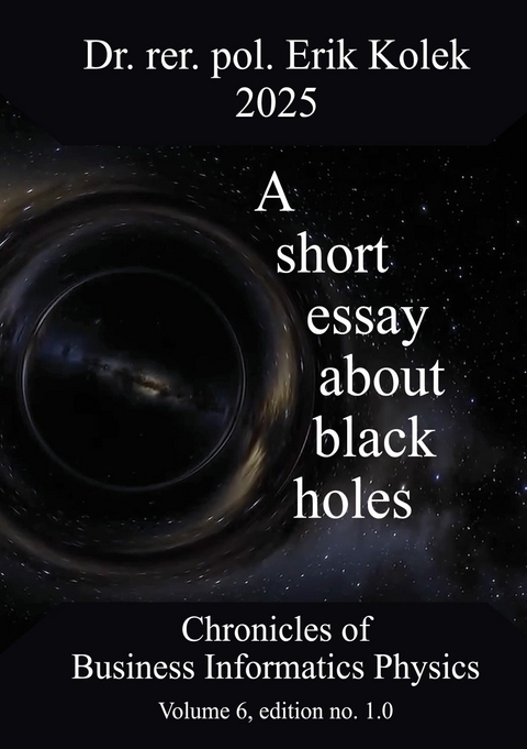 A short essay about black holes -  Erik Kolek