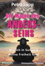 Die Magie des Andersseins -  Petra Lupp