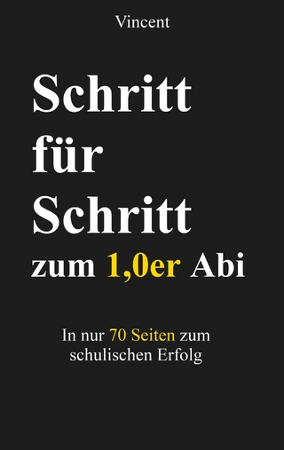 Schritt für Schritt zum 1,0er Abi