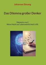 Das Dilemma großer Denker -  Johannes Simang