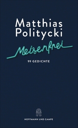 Meisenfrei - Matthias Politycki