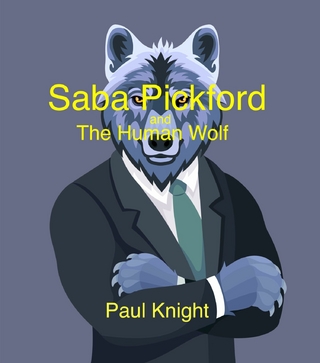 Saba Pickford and the Human Wolf
