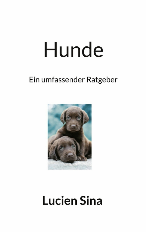 Hunde -  Lucien Sina