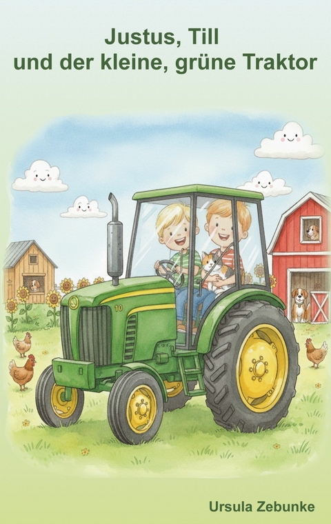 Justus, Till und der kleine, grüne Traktor -  Ursula Zebunke