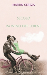 Secolo Im Wind des Lebens -  Martin Cereza