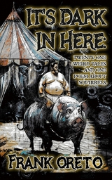 It&rsquo;s Dark In Here - Frank Oreto