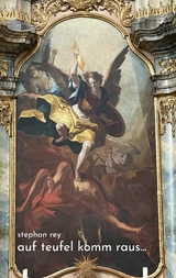 Auf Teufel komm raus... -  Stephan Rey
