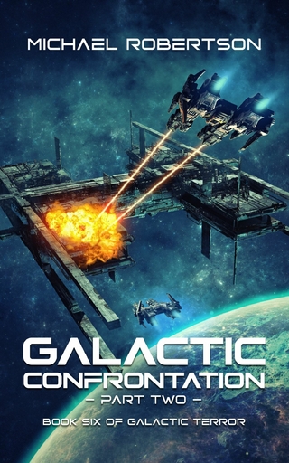 Galactic Confrontation - Part Two