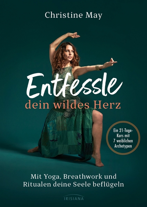 Entfessle dein wildes Herz -  Christine May