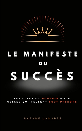Le Manifeste du Succès