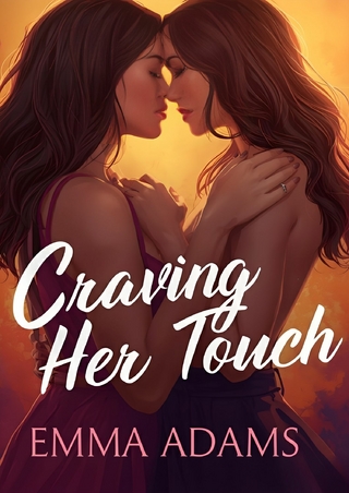 Craving Her Touch vol.1 - 10 Lesbian Erotica Short Stories of Romance, Desire, and Sapphic Seduction