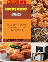 Gesund & Knusprig 2025 - Greta Stern