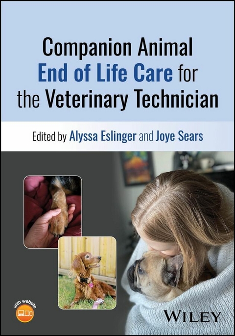 Companion Animal End of Life Care for the Veterinary Technician - 