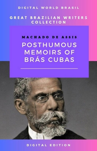 Posthumous Memories of Bras Cubas