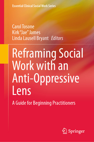 Reframing Social Work with an Anti-Oppressive Lens