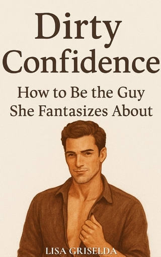 Dirty Confidence