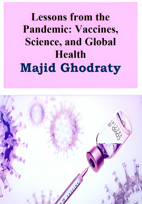 Lessons from the Pandemic -  Majid Ghodraty