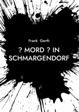 ? Mord ? in Schmargendorf - Frank Gerth