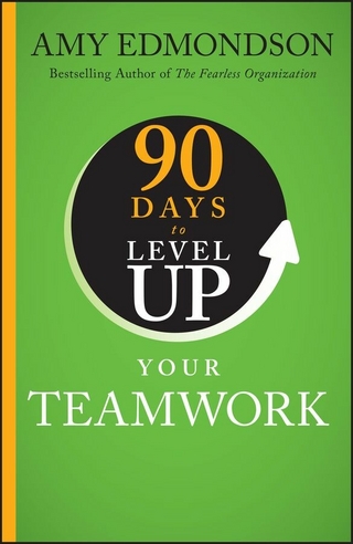 90 Days to Level Up Your Teamwork